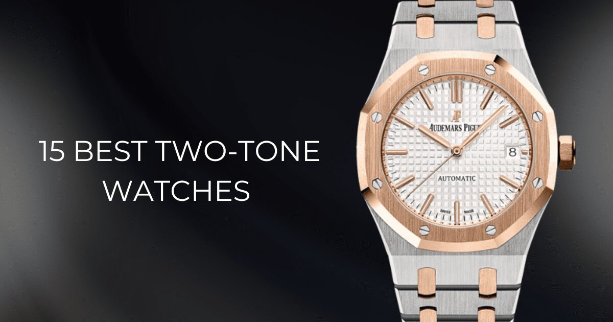 15 best two-tone watches